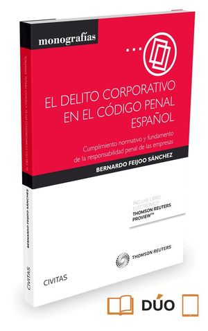 EL DELITO CORPORATIVO EN EL CODIGO PENAL ESPAÑOL (PAPEL + E-BOOK)