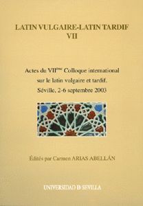 LATIN VULGAIRE-LATIN TARDIF VII