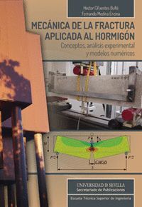 MECÁNICA DE LA FRACTURA APLICADA AL HORMIGÓN.