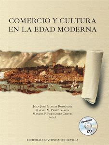 COMERCIO Y CULTURA EN LA EDAD MODERNA +CD