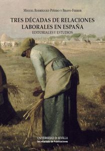 TRES DECADAS DE RELACIONES LABORALES EN ESPAÑA