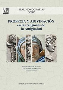 PROFECÍA Y ADIVINACIÓN EN LAS RELIGIONES DE LA ANTIGÜEDAD