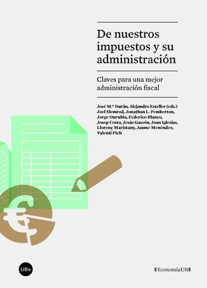 DE NUESTROS IMPUESTOS Y SU ADMINISTRACION
