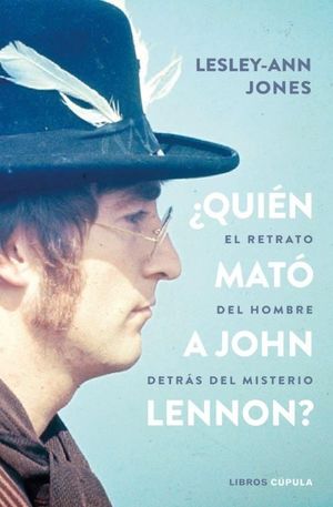 QUIÉN MATÓ A JOHN LENNON