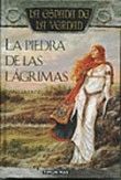 LA PIEDRA DE LAS LAGRIMAS (ESPADA VERDAD VOL.3)