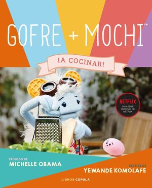 GOFRE + MOCHI (A COCINAR)