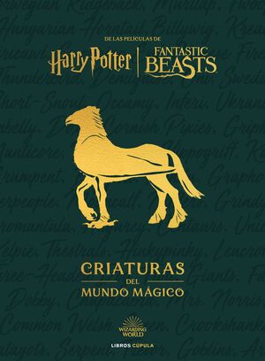 CRIATURAS DEL MUNDO MAGICO (DE LAS PELICULAS DE HARRY POTTER / FANTASTIC BEASTS