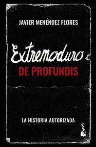 EXTREMODURO: DE PROFUNDIS