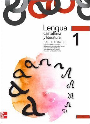 LENGUA CASTELLANA Y LITERATURA 1 BACHILLERATO