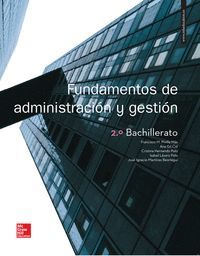 FUNDAMENTOS DE ADMINISTRACION Y GESTION 2 BACHILLERATO. LIBRO ALUMNO.