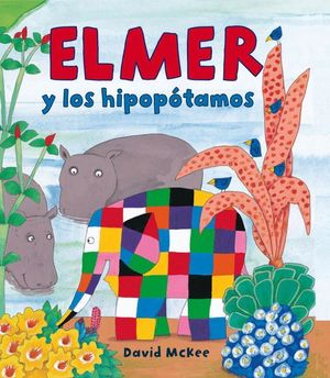 ELMER Y LOS HIPOPOTAMOS (T)