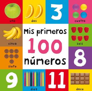 MIS PRIMEROS 100 NÚMEROS