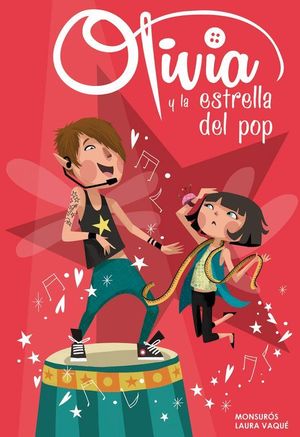 OLIVIA Y LA ESTRELLA DEL POP (OLIVIA NUM.4)