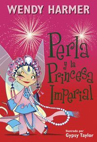 PERLA Y LA PRINCESA IMPERIAL