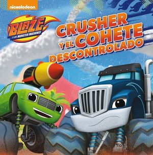 CRUSHER Y EL COHETE DESCONTROLADO