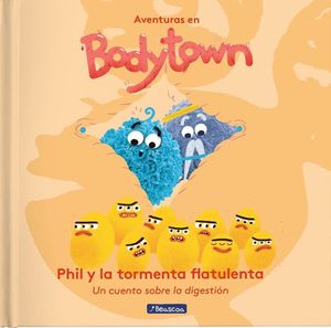 PHIL Y LA TORMENTA FLATULENTA (UN CUENTO SOBRE LA DIGESTION)