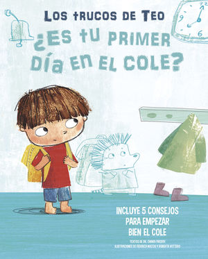 ES TU PRIMER DÍA EN EL COLE? (LOS TRUCOS DE TEO)