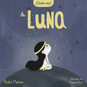 ¿QUIÉN SOY?  LA LUNA