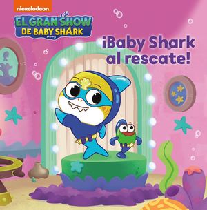 GRAN SHOW DE BABY SHARK. BABY SHARK AL R