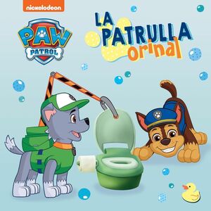 LA PATRULLA ORINAL (PAW PATROL  PATRULLA CANINA. PEQUEÑAS MANITA