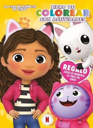 LA CASA DE MUÑECAS DE GABBY. EL LIBRO DE COLOREAR