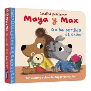 MAYA Y MAX (SE HA PERDIDO EL OSITO) CUENTO SOBRE TRABAJAR EN EQUIPO
