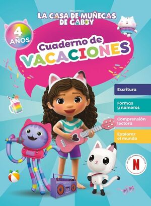LA CASA DE MUÑECAS DE GABBY CUADERNO DE VACACIONES - 4 AÑOS