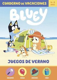 BLUEY (CUADERNO DE VACACIONES 4-5 AÑOS) JUEGOS DE VERANO
