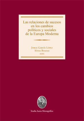 LAS RELACIONES DE SUCESOS EN LOS CAMBIOS POLÍTICOS Y SOCIALES DE LA EUROPA MODER