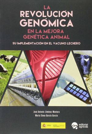 LA REVOLUCION GENOMICA EN LA MEJORA GENETICA ANIMAL