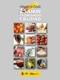 ALIMENTOS DE ESPAÑA. 25 AÑOS PREMIANDO CALIDAD