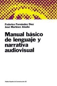 MANUAL BASICO LENGUAJE Y NARRATIVA AUDIOVISUAL