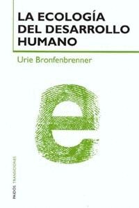 LA ECOLOGIA DEL DESARROLLO HUMANO