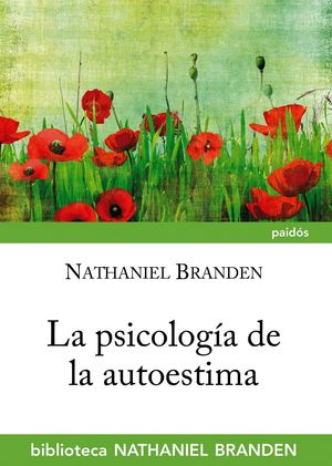 LA PSICOLOGIA DE LA AUTOESTIMA