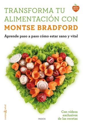 TRANSFORMA TU ALIMENTACION CON MONTSE BRADFORD