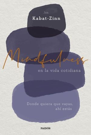 MINDFULNESS EN LA VIDA COTIDIANA