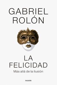 LA FELICIDAD