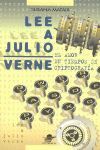 LEE A JULIO VERNE (EL AMOR EN TIEMPOS DE CRIPTOGRAFIA)