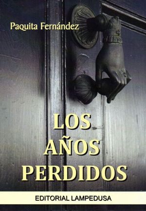 LOS AÑOS PERDIDOS