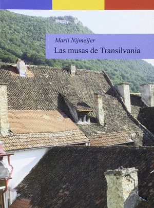 LAS MUSAS DE TRANSILVANIA