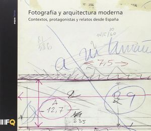 FOTOGRAFIA Y ARQUITECTURA MODERNA