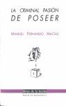 LA CRIMINAL PASION DE POSEER