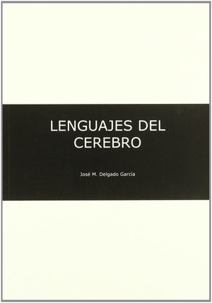 LOS LENGUAJES DEL CEREBRO
