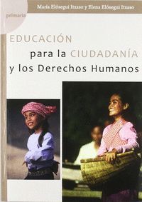 EDUCACION PARA LA CIUDADANIA Y LOS DERECHOS HUMANOS - PRIMARIA