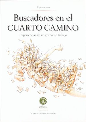 BUSCADORES EN EL CUARTO CAMINO