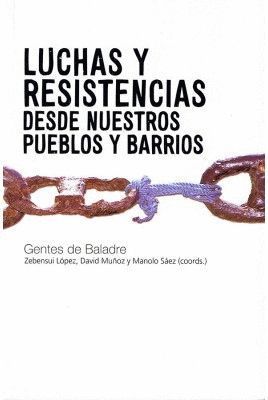 LUCHAS Y RESISTENCIAS EN NUESTROS PUEBLOS Y BARRIOS