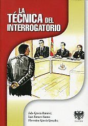 LA TÉCNICA DEL INTERROGATORIO