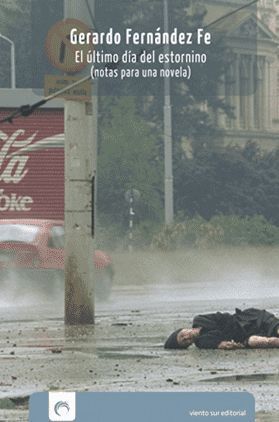 EL ÚLTIMO DÍA DEL ESTORNINO