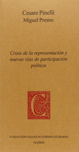 CRISIS DE LA REPRESENTACIÓN Y NUEVAS VÍAS DE PARTICIPACIÓN POLÍTICA