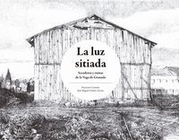 LA LUZ SITIADA